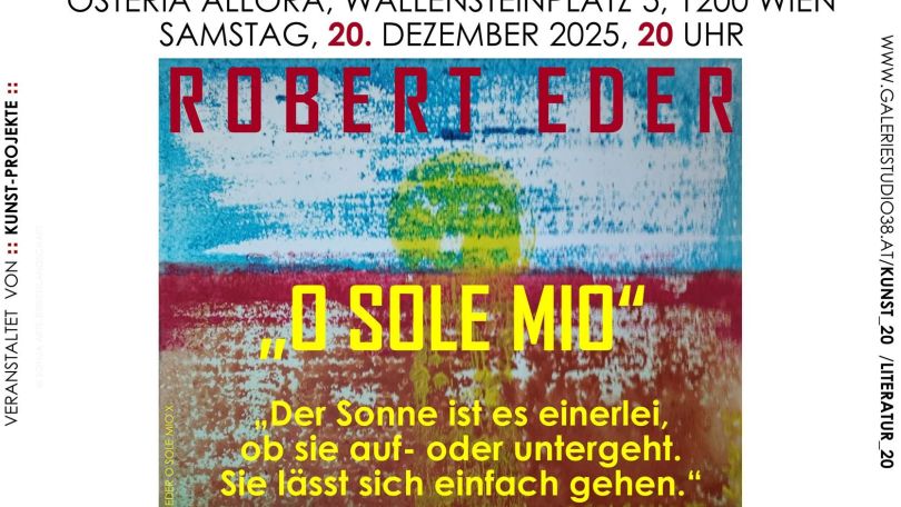 copyright: Robert Eder Flyer Robert Eder 20. Dezember 2025 O SOLE MIO