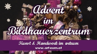 .Advent im Bildhauerzentrum.