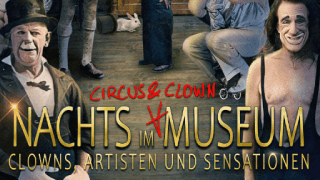 .Nachts im Circus und Clownmuseum.